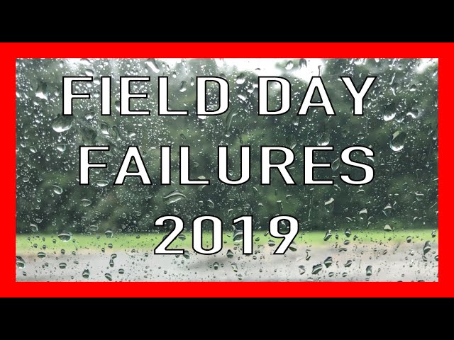 Field Day Failure