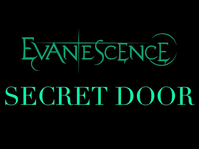 Evanescence - Secret Door Lyrics (Synthesis)