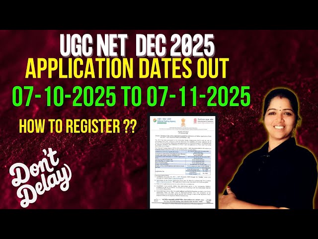 UGC NET DECEMBER 2025 DATES OUT | HOW TO REGISTER