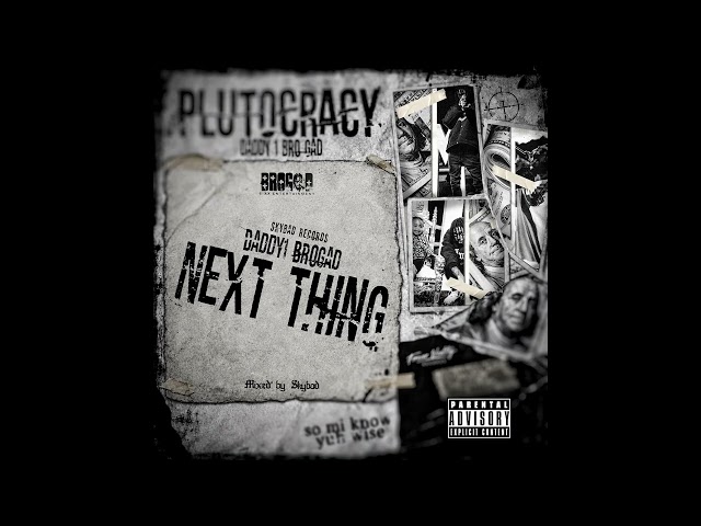 Daddy1 - Next Thing (Official Audio)
