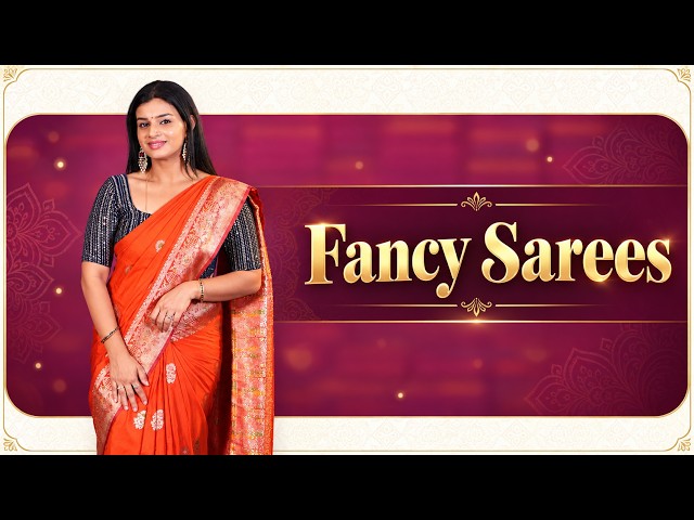 Fancy Sarees New Collection ✨ | Elegant & Stylish Sarees for Every Occasion | She Needs Saree World