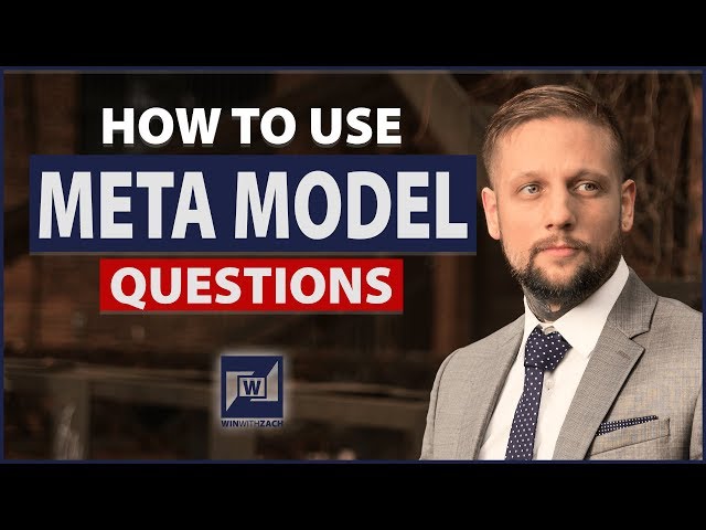 How To Use Meta Model Questions - NLP Tactics