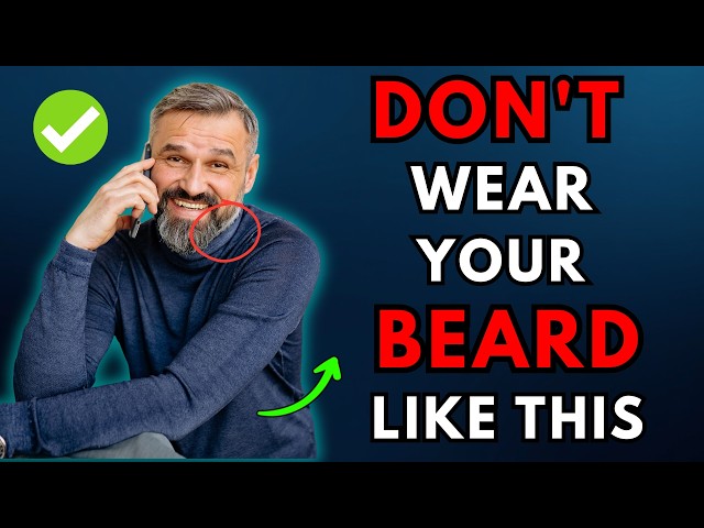 8 Beard Mistakes That Make Men Over 60 Look 10 Years Older