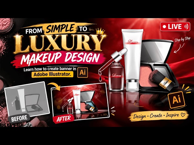 From Simple to Luxury Makeup Design | Adobe Illustrator. @Designsbymehru