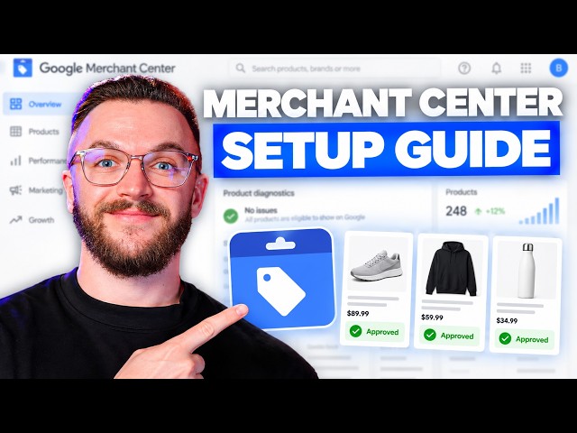 Google Merchant Center Setup Tutorial (2026 Beginner Guide)