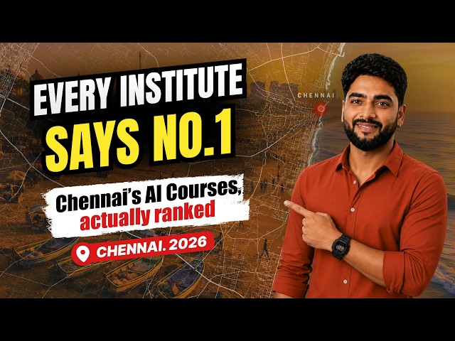 Best AI Course in Chennai 2026: Every Institute Says No.1 | So I Ranked Them