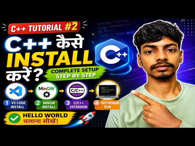 C++ Installation in Hindi | VS Code + MinGW Complete Setup | C++ Tutorial series #2 #c++#cpptutorial