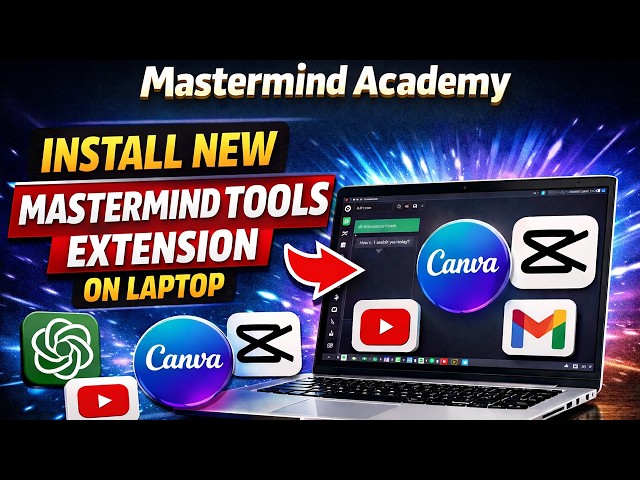 HOW TO INSTALL MASTERMIND ACADEMY NEW EXTENSION ON LAPTOP/PC