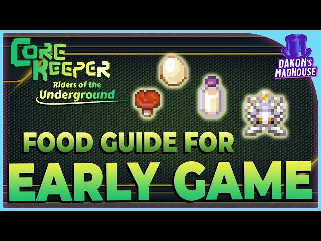 Guide for Early Game Buff Foods | Core Keeper 1.3