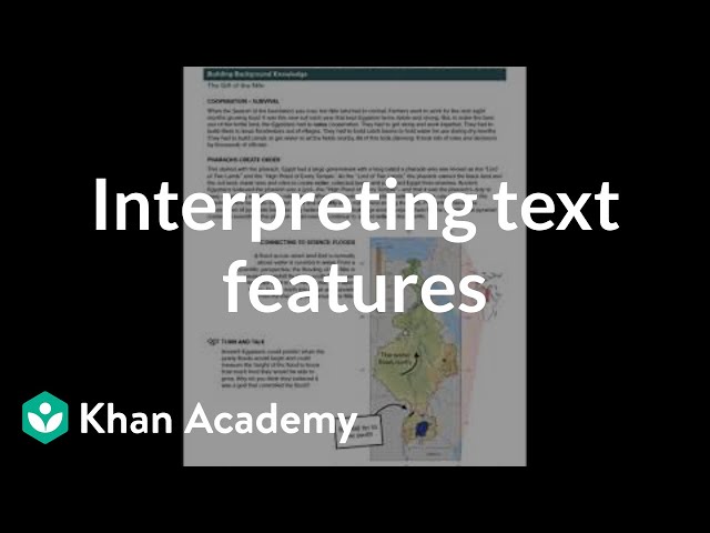 Interpreting text features | Reading | Khan Academy