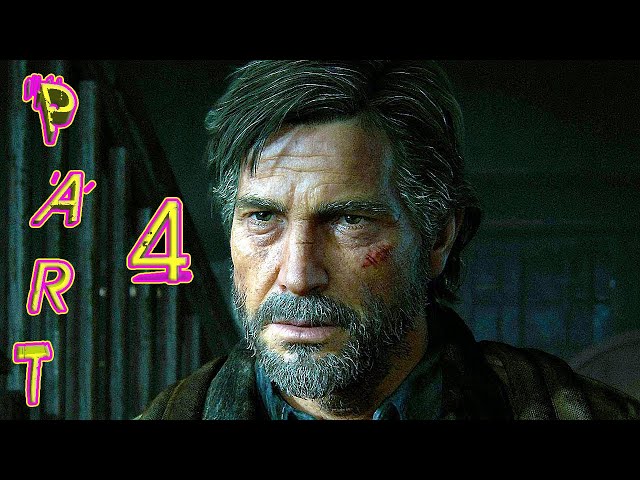 Joel's Death | Last Of Us Part 2 Gameplay Walkthrough Part 4