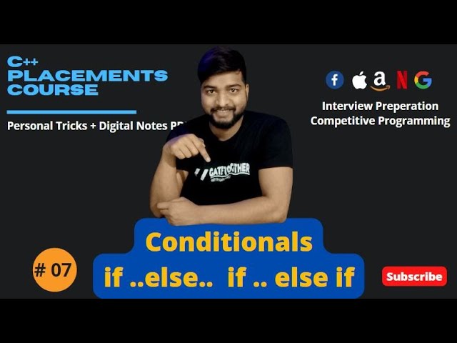 Conditionals in C++ | Guaranteed Placement Course | Lecture #7