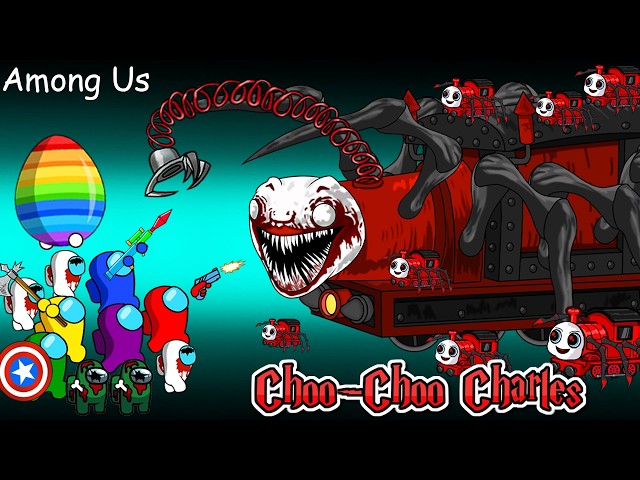어몽어스 Mini Crewmate VS CHOO-CHOO CHARLES SO SCARY | FUNNY AMONG US ANIMATION