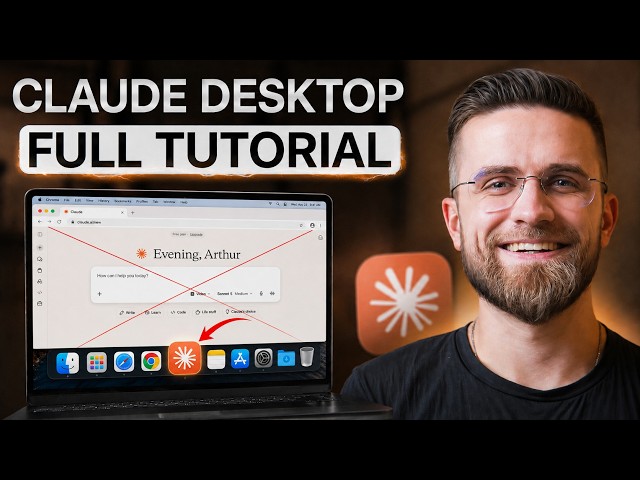 Claude Desktop Tutorial: How to Use Claude Beyond the Basics (Web vs Desktop)