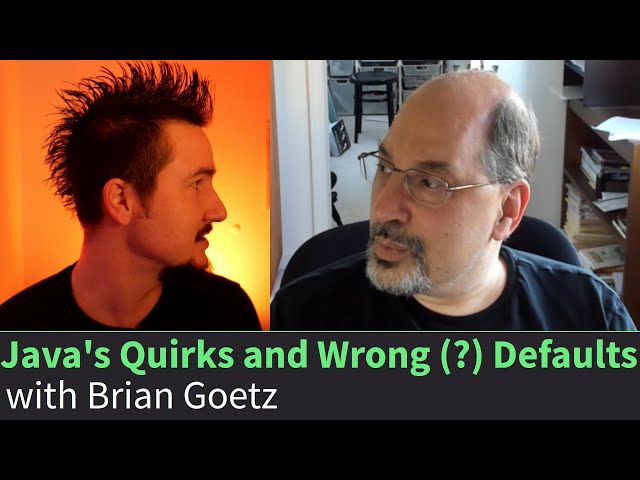 Java's Quirks and Wrong (?) Defaults with Brian Goetz