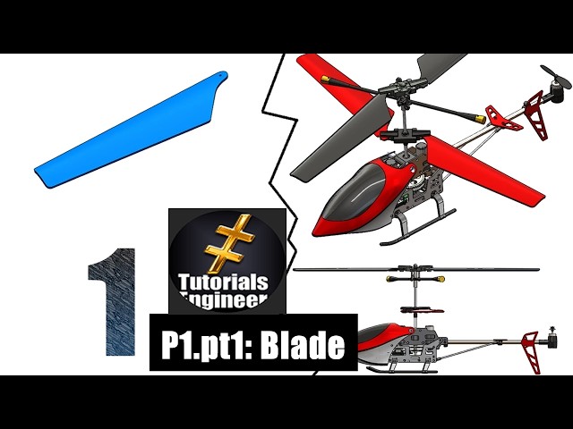 1- Project 1 part1 (P1.pt1) : SolidWorks| Helicopter |  Blade 1- A3# #3D #academy @TutorialsEngineer