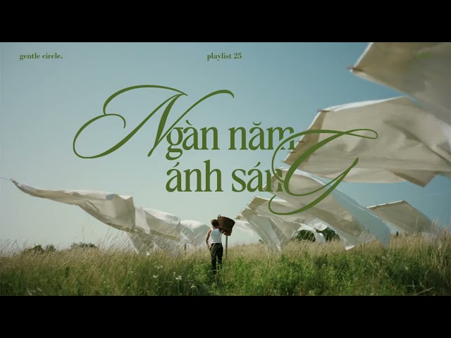[playlist] ngàn năm ánh sáng | Obito, VSTRA, MIN, Phương Ly, AMEE and more