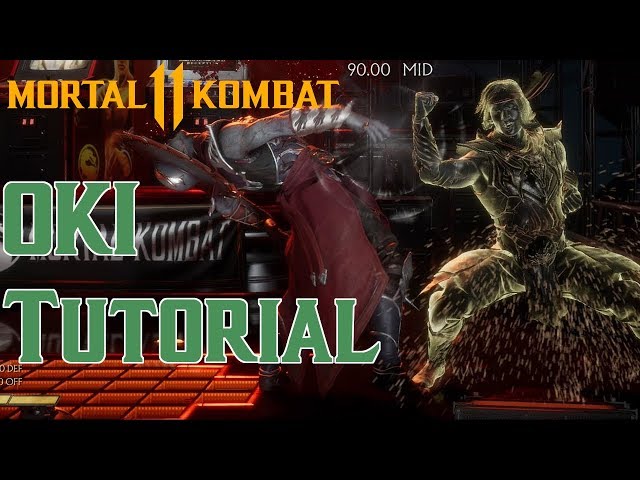 What is "Oki" Mortal Kombat 11 Tutorial [From The Ground Up]