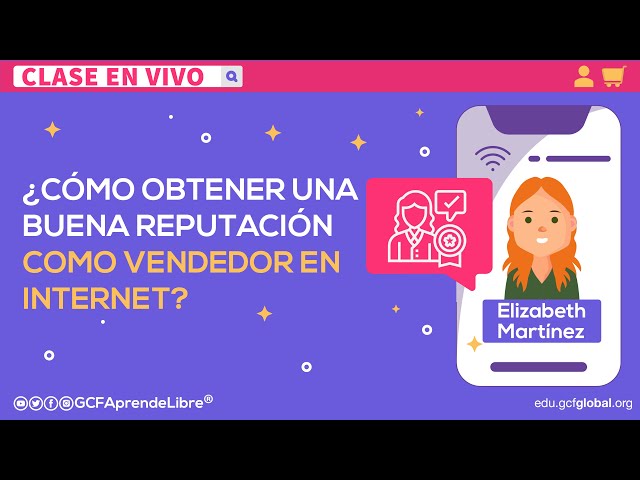 ¿Cómo obtener una buena reputación como vendedor en internet?