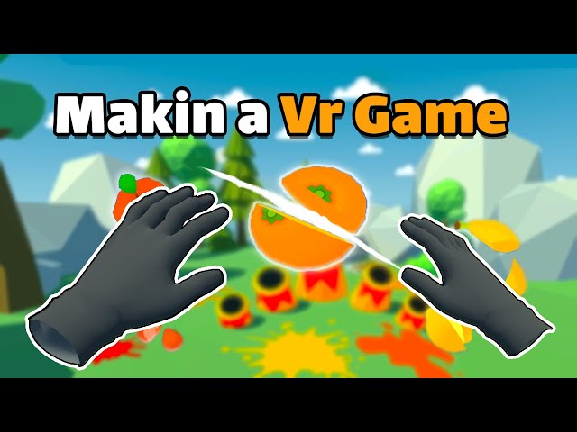 I Learn How to make VR Games in 7 Days