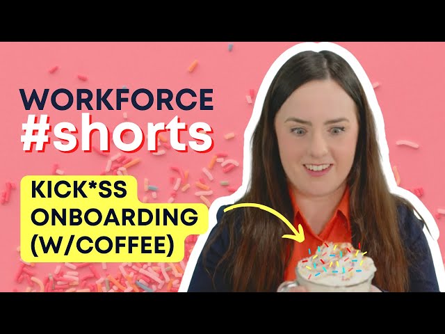 Workforce #shorts: Kick a** employee onboarding