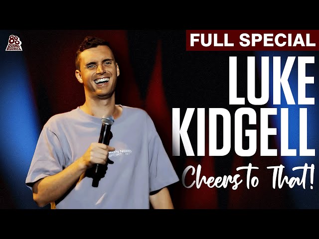 Luke Kidgell | Cheers To That (Full Comedy Special)