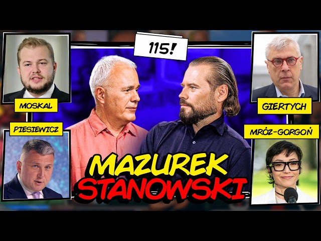 MAZUREK & STANOWSKI #115: THE SUCCESS OF BRAND POLAND! GIERTYCH DEFENDS GANGSTERS, PIESIEWICZ AND...