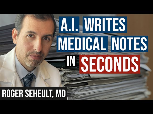 Artificial Intelligence Leveraged to Write Medical Documentation in Seconds Saving Hours