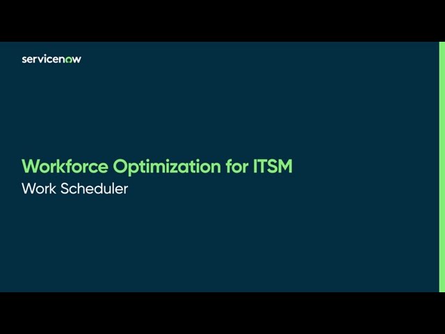 Workforce Optimization for ITSM | Work Scheduler