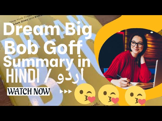Dream Big by Bob Goff summary in Urdu / Hindi #selfgrowth #motivation
