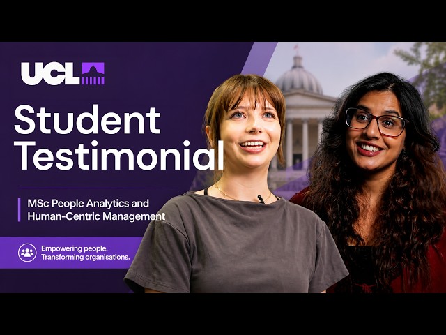 Studying People Analytics at UCL | Student Testimonial