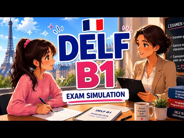 DELF B1 Speaking Test Simulation 🇫🇷 | Get 25/25 Easily