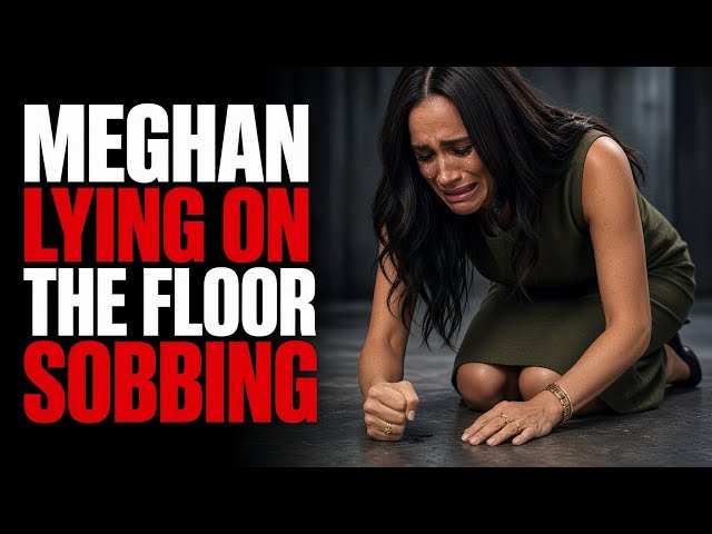 Meghan Lying On the Floor Sobbing