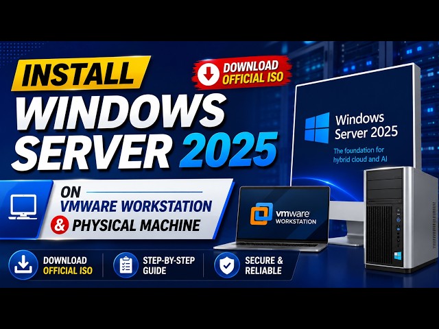 How to Install Windows Server 2025 | Step-by-Step Installation Tutorial