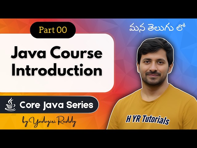 #0 Java Course Introduction in Telugu | Learn Java from Scratch | Core Java Tutorial