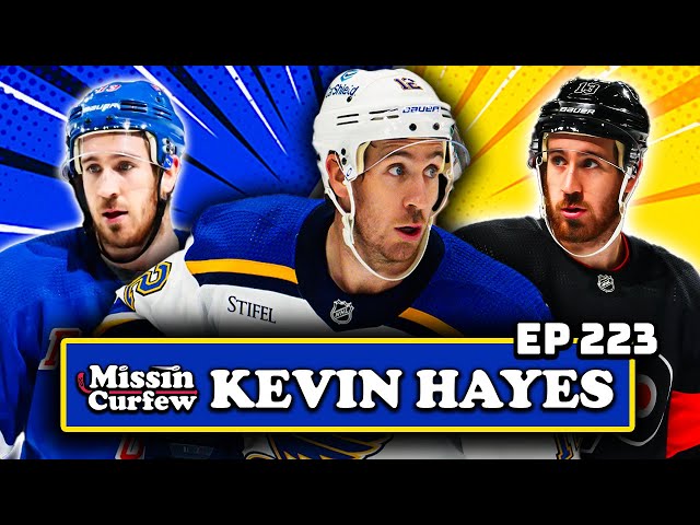 KEVIN HAYES X MISSIN CURFEW | EP 223