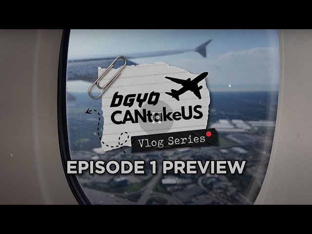 BGYO | #BGYO_CANtakeUS ✈️ EP.1 - Preview