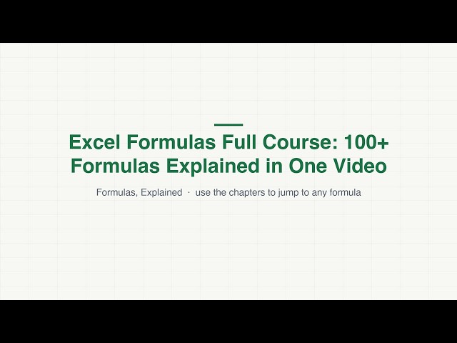 Excel Formulas Full Course: 100+ Formulas Explained in One Video (2026)
