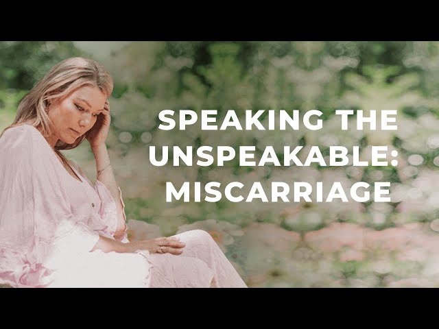 Miscarriage: my personal story