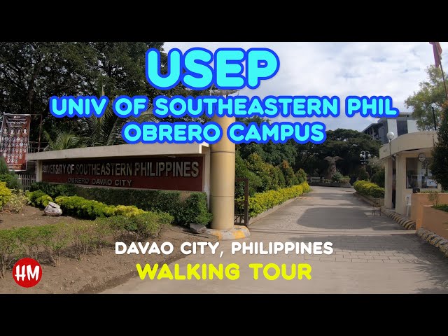 Walk Tour Outside the Campus: University of Southeastern Philippines - Main Campus Obrero