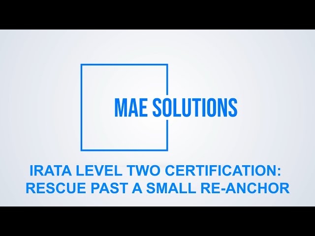 IRATA Level 2 - Rescue past a Small Re Anchor