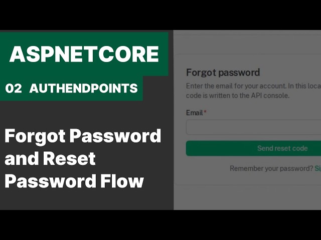 AuthEndpoints Example: Reset a Forgotten Password in AspNetCore