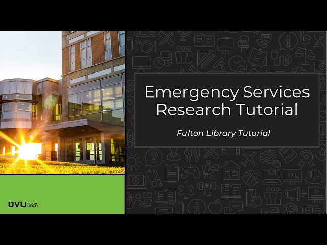 Emergency Services Research Tutorial