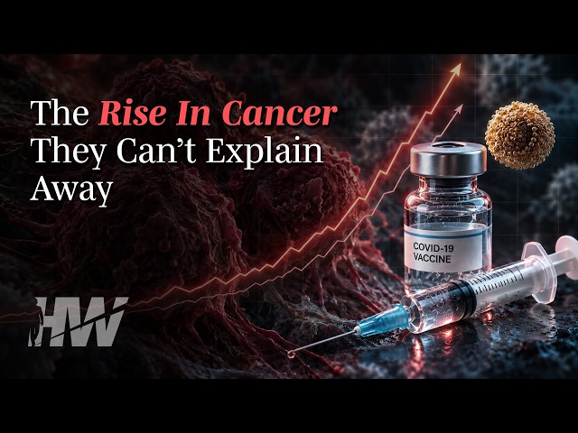 The Rise in Cancer They Can't Explain Away | The HighWire Episode 493