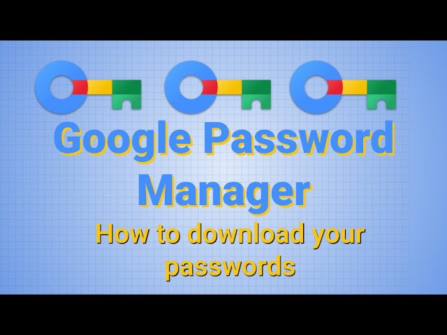 How to Download Your Passwords from Google Password Manager | Step-by-Step Tutorial