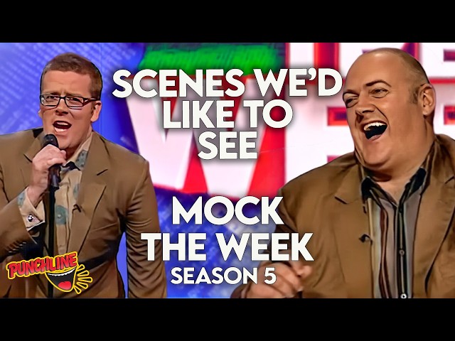 These Scenes We'd Like To See Are Comedy Classics | Mock The Week Season 5