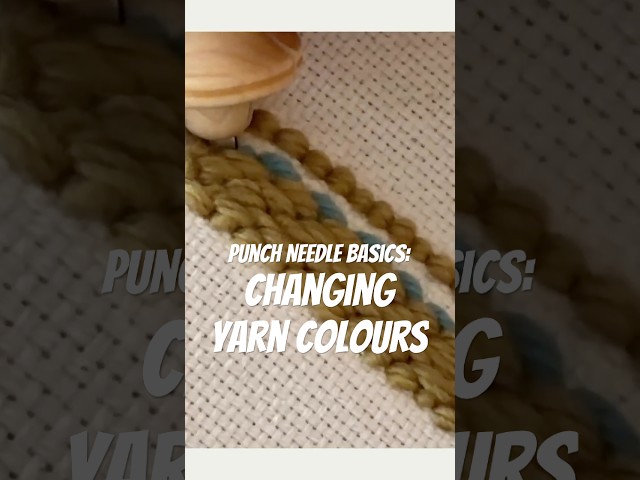 Punch Needle Basics: How To Change Yarn Colours #diycrafts  #punchneedle #beginnercrafts