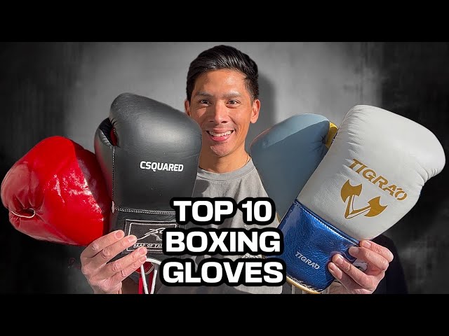 TOP 10 BOXING GLOVES OF 2024!!