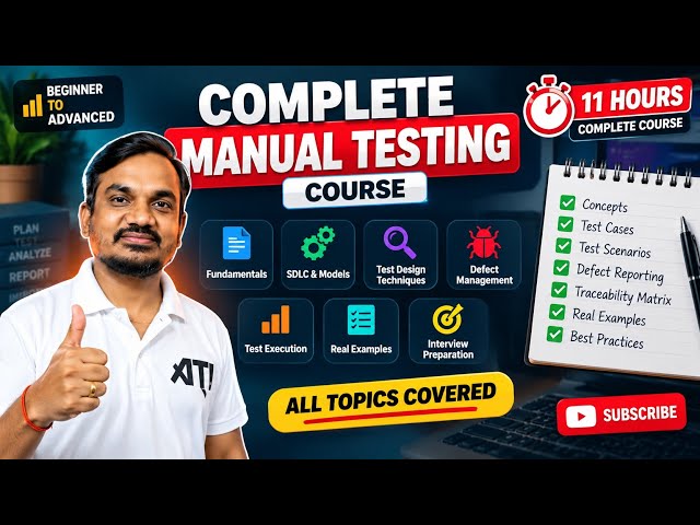 Complete Manual Testing Course: Learn Testing from Scratch