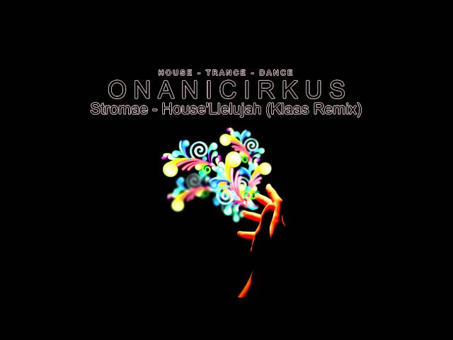 Stromae - House'Llelujah (Klaas Remix) [HD]